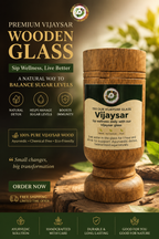Premium vijaysar wooden glass